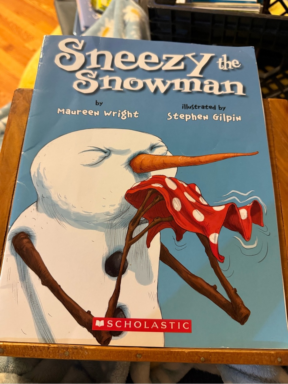 Sneezy the Snowman by Maureen Wright Scholastic Children’s Book